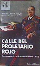 Calle Del Proletario Rojo. Dos Comunistas Franceses En La Urss | 56780 | Kéhayan Nina Y Jean