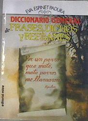 Diccionario general de frases, dichos y refranes | 170555 | Espinet Padua, Eva