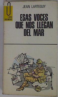 Esas voces que nos llegan del mar | 98448 | Larteguy, Jean