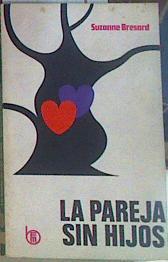 La pareja sin hijos | 156618 | Bressard, Susana