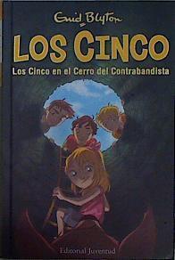 Los Cinco en el cerro del contrabandista | 146392 | Blyton, Enid (1897-1968)