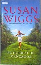 El huerto de manzanos | 172405 | Wiggs, Susan