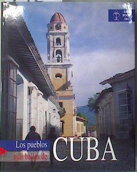 Los pueblos más bellos de Cuba | 181259 | VVAA