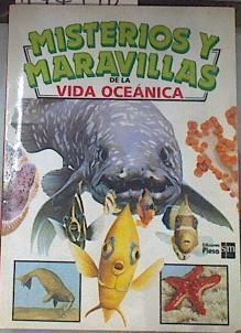 Misterios y maravillas de la vida oceánica | 177440 | Morris, Rick