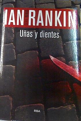 Uñas y Dientes | 135862 | Rankin, Ian
