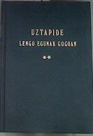 Lengo egunak gogoan (Tomo 2) | 170537 | Olaizola Urbieta, Manuel (Uztapide)