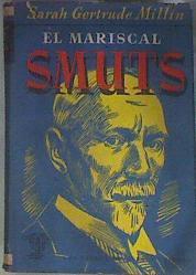 El mariscal Smuts | 171663 | Millin, Sarah Gertrude