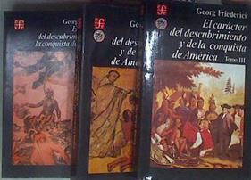 El Caracter del Descubrimiento y de La Conquista de America: Introduccion a la Historia de La Coloni | 181758 | Georg Friederici