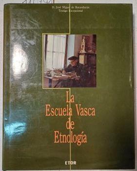 La escuela vasca de etnología D José  Miguel de Barandiaran testigo excepcional | 110741 | José Miguel de Barandiaran/Ander Manterola
