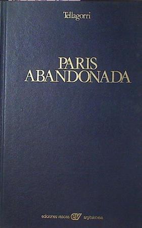 París Abandonada | 40696 | Tellagorri