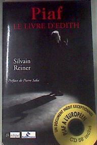 Piaf, le livre d'Edith NO INCLUYE el CD | 175574 | Reiner Silvain