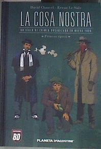 La Cosa Nostra: un siglo de crimen organizado en Nueva York (1/6) Primera época | 177637 | Chauvel, David/Le Saëc, Erwan