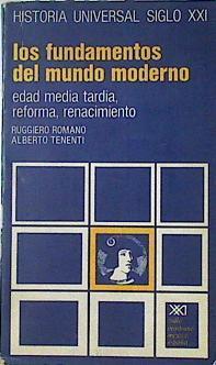 Los Fundamentos Del Mundo Moderno Edad Media Tardía Reforma Renacimiento | 58914 | Tenenti Alberto, Romano Ruggiero