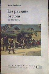 Les paysans bretons au XIXe siècle | 184004 | Yann Brékilien