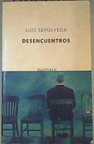 Desencuentros | 116660 | Sepúlveda Calfucura, Luis