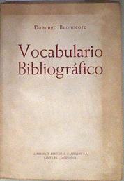 Vocabulario Bibliográfico | 182287 | Domingo Buonocore