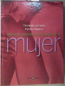 Soluciones naturales para la salud de la mujer | 160524 | Alfaro Morton, Txumari