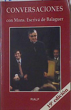 Conversaciones con Monseñor Josemaría Escrivá de Balaguer | 122629 | Josemaría Escrivá de Balaguer, Beato