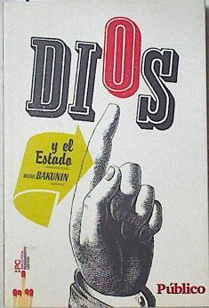 Dios y el estado | 126764 | Bakunin, Mijail