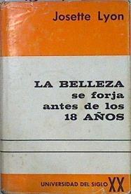 La belleza se forja antes de los 18 años | 145636 | Lyon, Josette