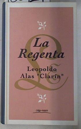 La Regenta | 130121 | Alas 'Clarín', Leopoldo