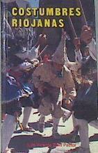 Costumbres riojanas | 172675 | Elías Pastor, Luis Vicente