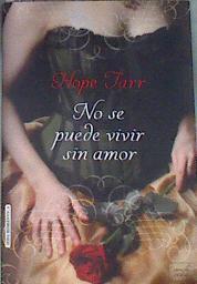 No se puede vivir sin amor | 176662 | Tarr, Hope