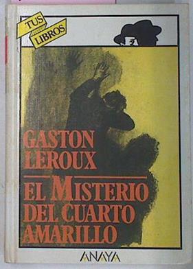 El Misterio Del Cuarto Amarillo | 17528 | Leroux Gaston