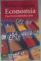 Economía : una breve introducción | 169459 | Dasgupta, Partha