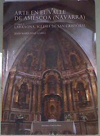 Arte en el valle de Amescoa (Navarra) 2 Larraona, Iglesia San Cristóbal | 168971 | Díaz Gómez, Jesús María