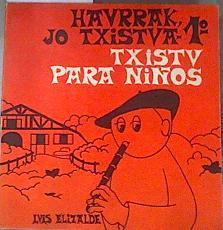 Haurrak, jo txistua-Txistu para niños, 1 | 177190 | Elizalde Ochoa, Luis