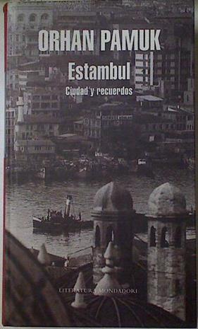Estambul  : ciudad y frecuerdos | 88926 | Pamuk, Orhan