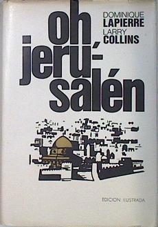 Oh Jerusalen | 27467 | Larry Collins, Lapierre Dominique