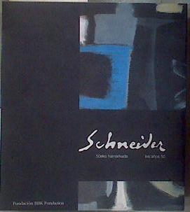 Schneider los años 50 (edición bilingüe en castellano y euskera) | 181135 | Schneider, Gérard