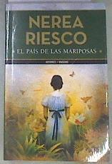 El país de las mariposas | 172528 | Nerea Riesco