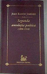 Segunda antología poética 1898-1918 | 169552 | Jiménez, Juan Ramón