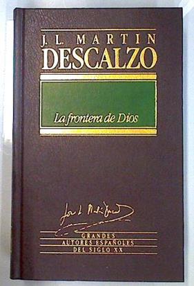 La Frontera de Dios | 70648 | Martín Descalzo, José Luis