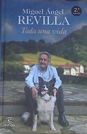 Toda una vida | 179521 | Revilla, Miguel Ángel (1943-)