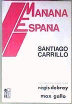Mañana España Conversaciones Con Régis Debray Gallo Max | 50327 | Carrillo Santiago