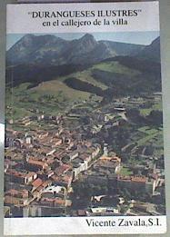 Durangueses ilustres en el callejero de la villa | 169312 | Zavala, Vicente