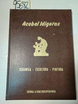 Acebal Idígoras | 95682 | Acebal, A/Agudo, J/de Bengoechea etc, J