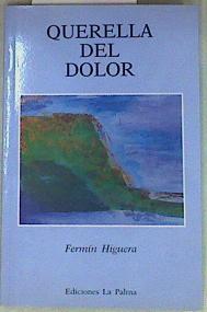 Querella del dolor | 157500 | Higuera, Fermín