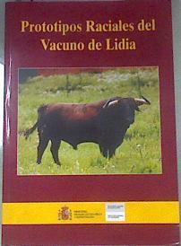 Prototipos raciales del vacuno del lidia | 175117 | Rodríguez Montesinos, Adolfo
