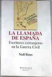 La llamada de España: Escritores extranjeros en la Guerra Civil | 178987 | Binns, Niall