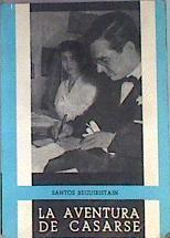 La aventura de casarse | 173918 | Santos Beguiristain