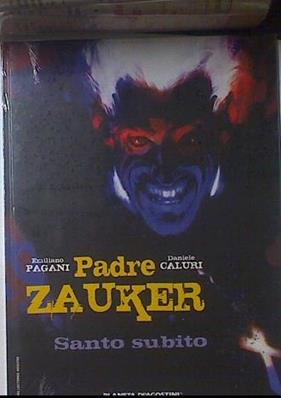 Padre Zauker Santo Subito | 119207 | Danile Caluri, Emiliano Pagani
