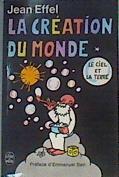 La Creation du Monde. Le Ciel et la Terre | 167205 | Effel, Jean