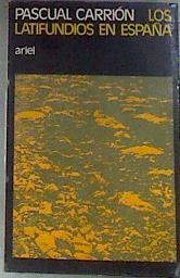 Los Latifundios en España | 179025 | Carrión y Carrión, Pascual