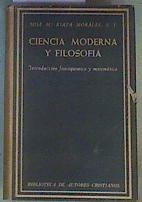 Ciencia moderna y filosofía.Introducción fisicoquimica y matematica | 74773 | Riaza Morales, Jose Mª