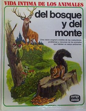 Vida íntima de los animales del bosque y del monte | 77265 | D' Ami, Rinaldo